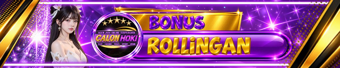 BONUS ROLLINGAN CALONHOKI